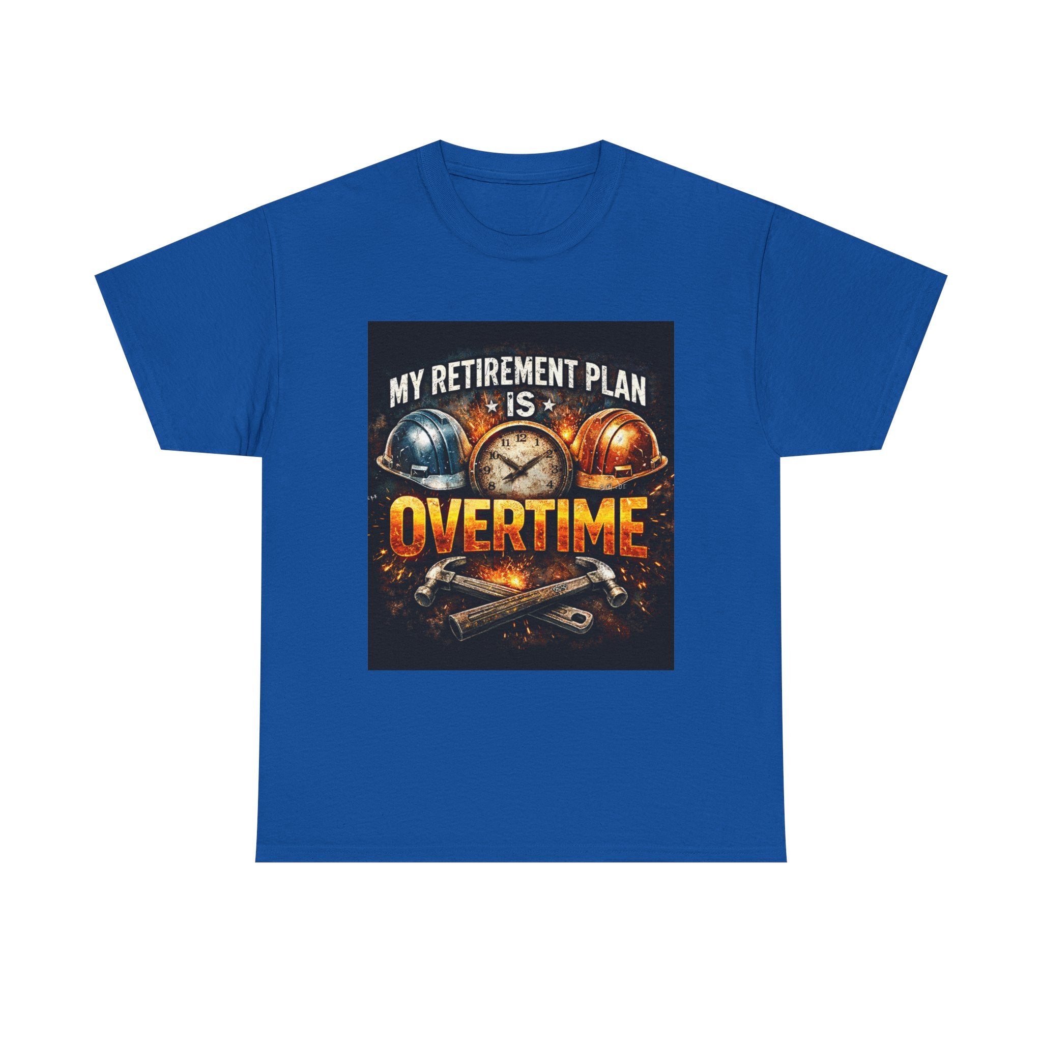 Overtime Retirement Plan Tee - Construction Worker Funny T-Shirt