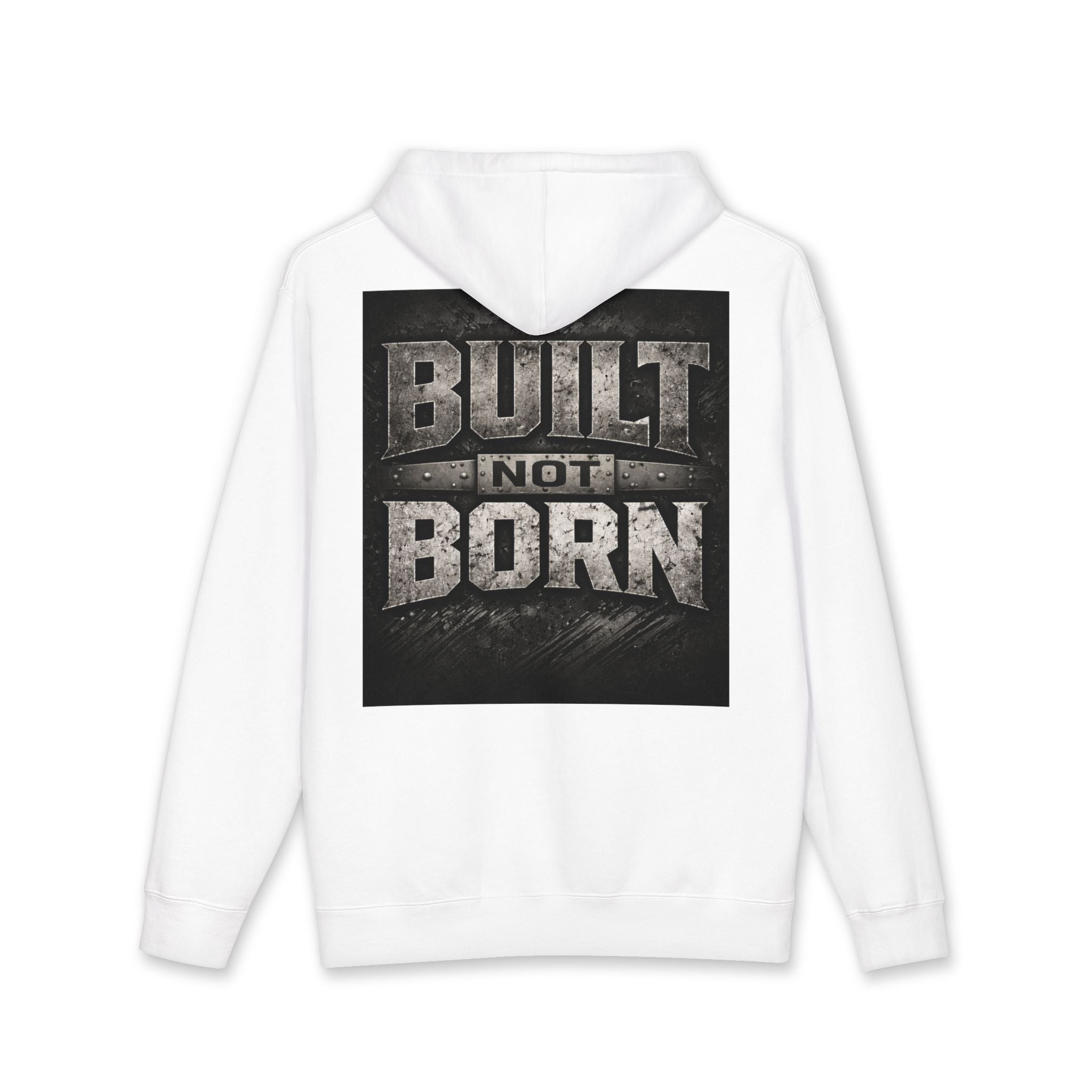 Built Not Born Hoodie – Motivational Construction Workwear Sweatshirt