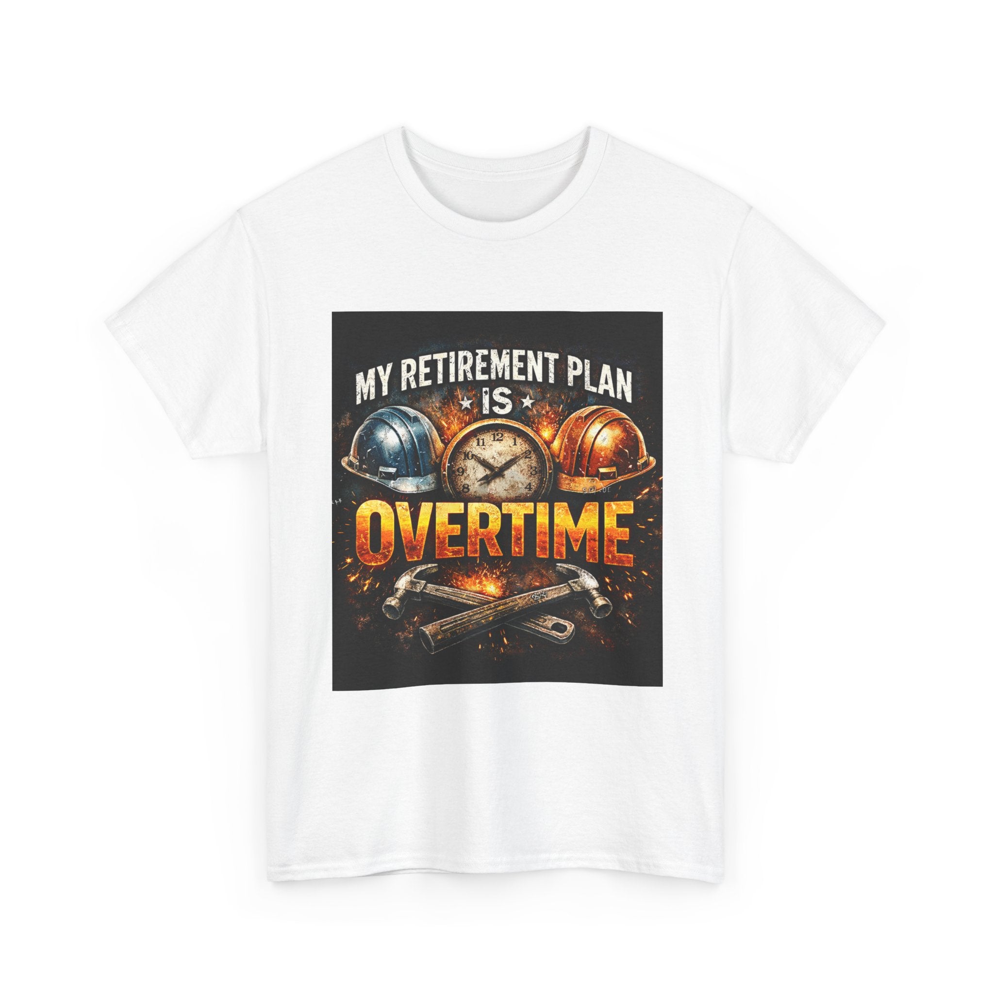 Overtime Retirement Plan Tee - Construction Worker Funny T-Shirt