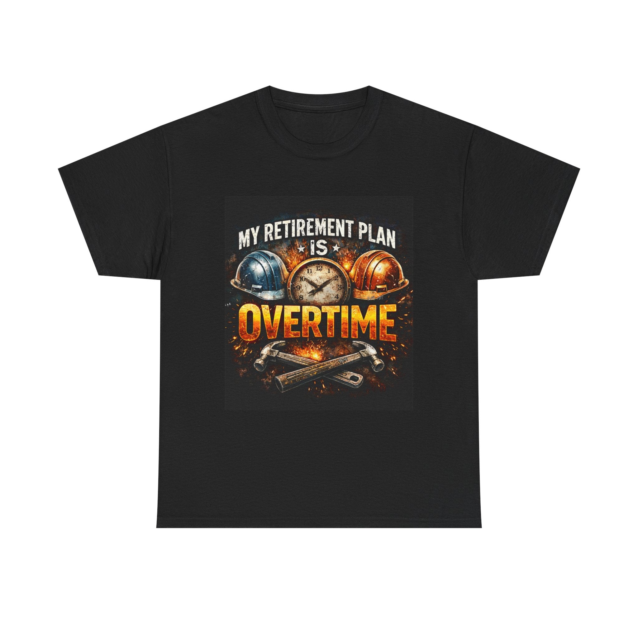 Overtime Retirement Plan Tee - Construction Worker Funny T-Shirt