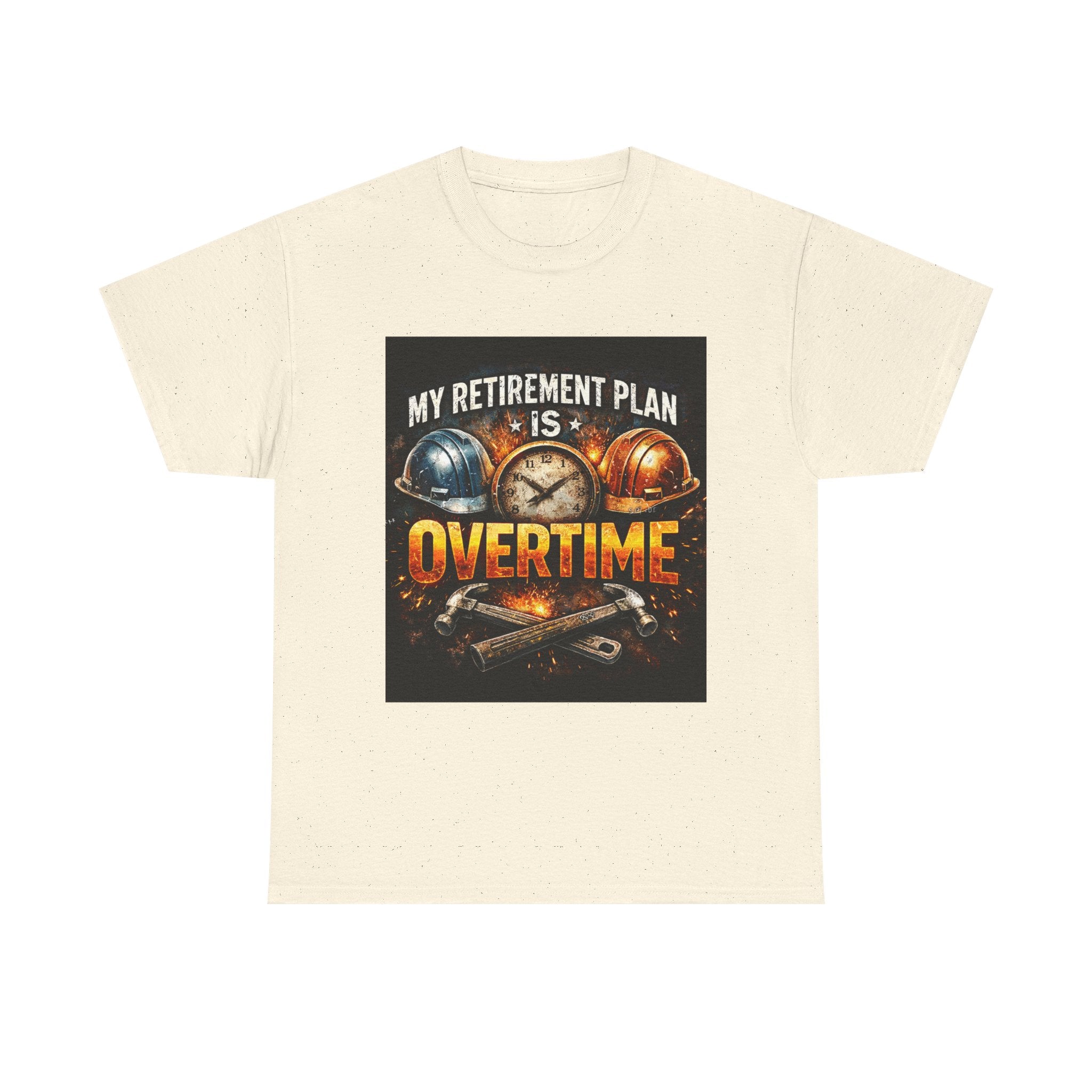 Overtime Retirement Plan Tee - Construction Worker Funny T-Shirt