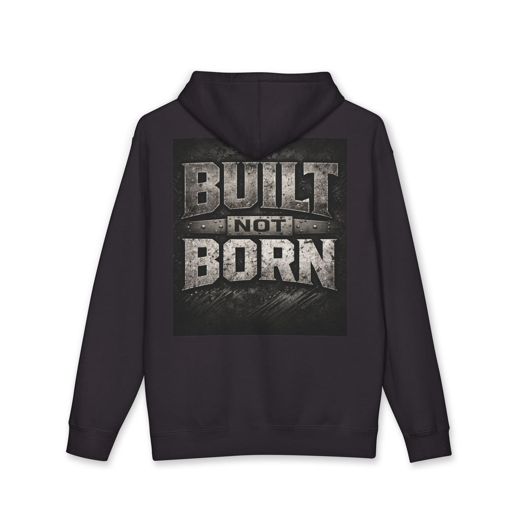 Built Not Born Hoodie – Motivational Construction Workwear Sweatshirt