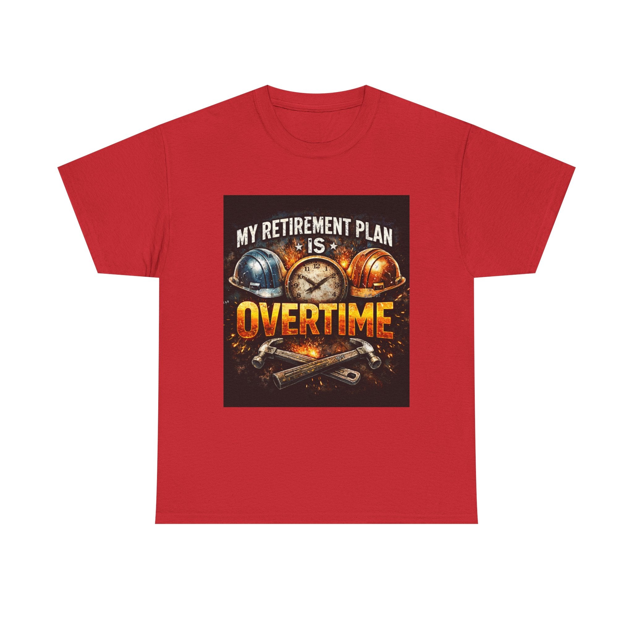Overtime Retirement Plan Tee - Construction Worker Funny T-Shirt