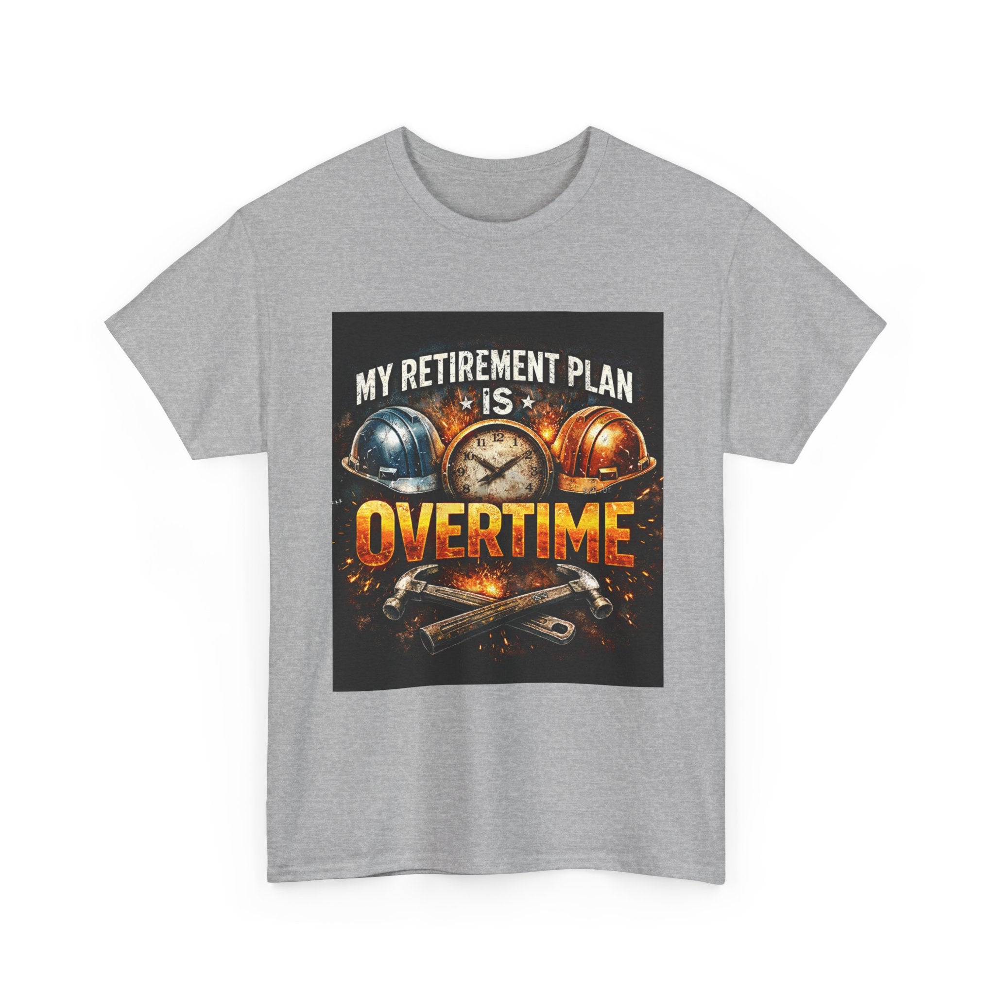 Overtime Retirement Plan Tee - Construction Worker Funny T-Shirt
