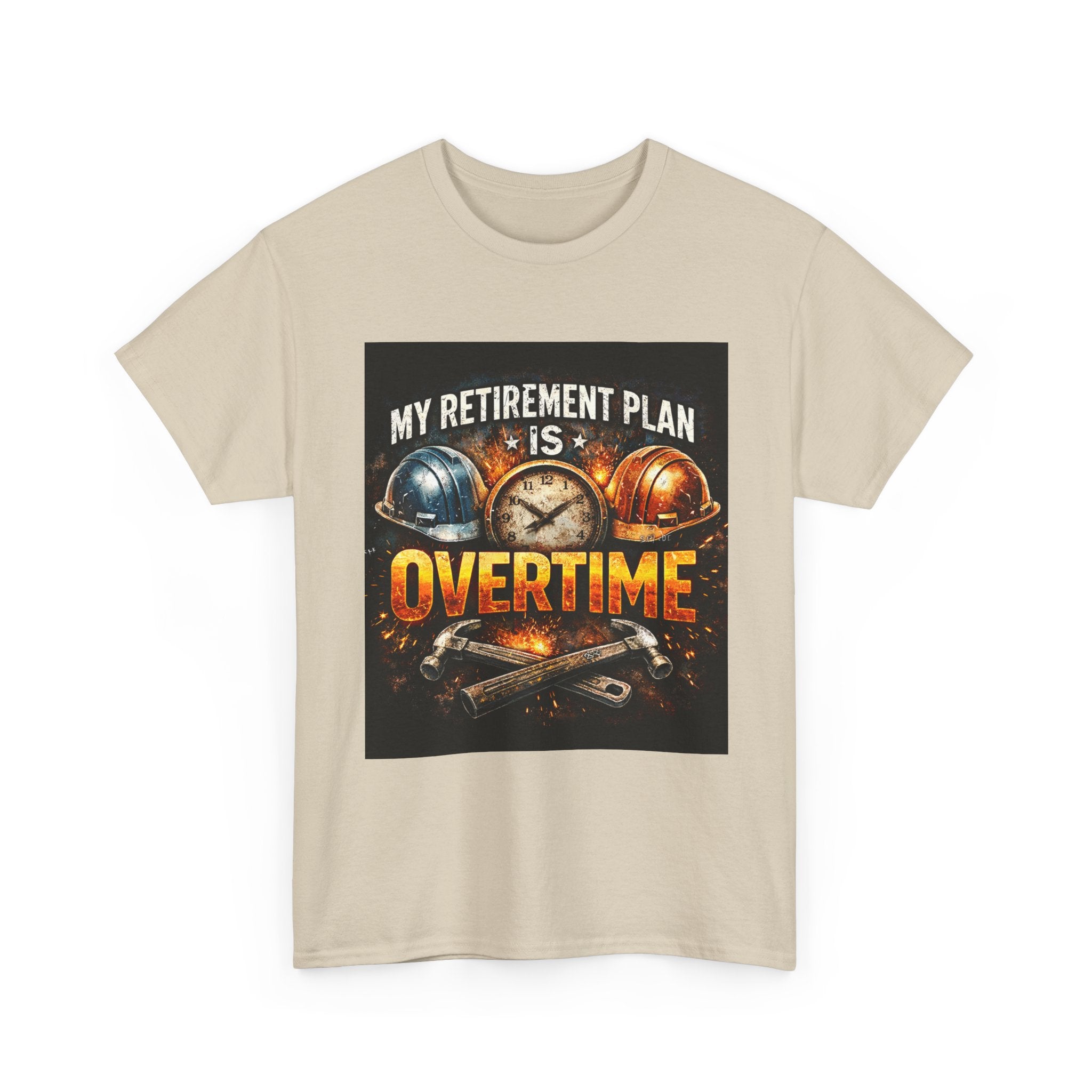Overtime Retirement Plan Tee - Construction Worker Funny T-Shirt